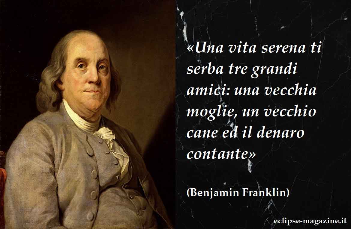 Aforisma di oggi, 10 Giugno: Benjamin Franklin