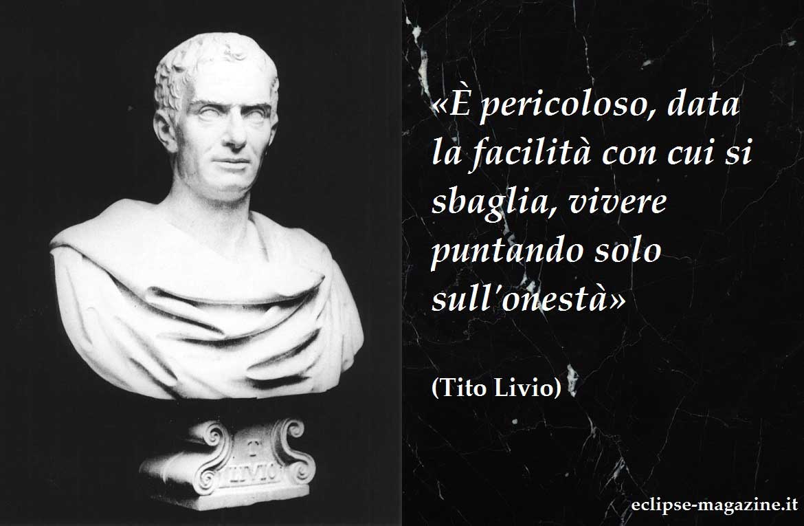 Aforisma di oggi, 24 Maggio: Tito Livio