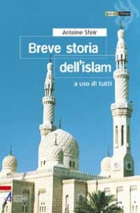 In un libro la storia dell’islam per conoscerne l’evoluzione fino ai giorni nostri