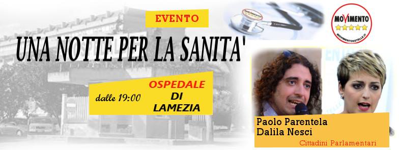 UNA NOTTE PER LA SANITÀ! Il 13 giugno 2016 dalle 19, OSPEDALE DI LAMEZIA TERME