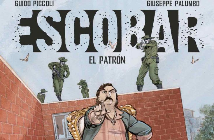 In libreria e nelle fumetterie la graphic novel Escobar el Patron