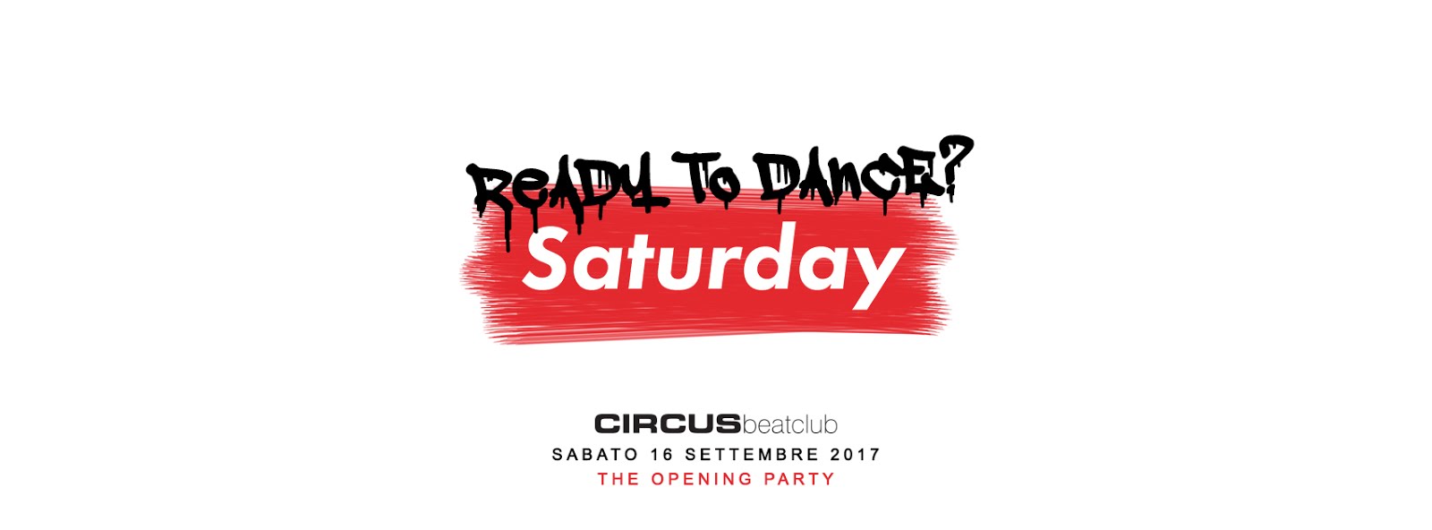 Circus beatclub - Brescia, il 16 settembre Saturday Opening Party: Ready to dance?