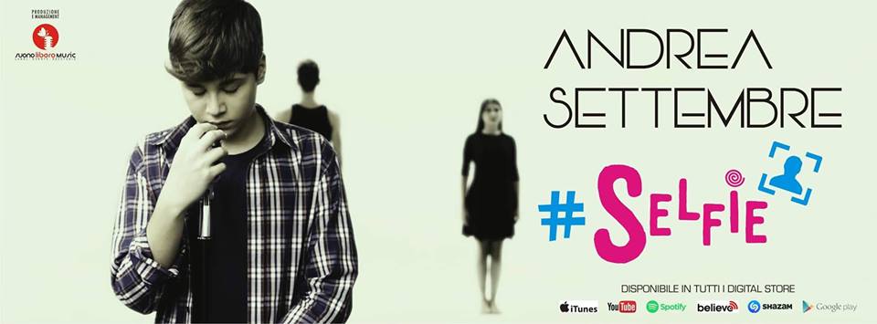 SELFIE, il singolo di Andrea Settembre